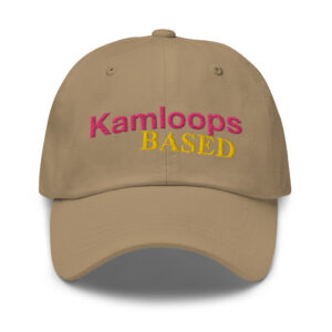 Kamloops Based - Dad hat