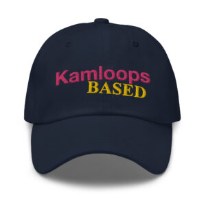 Kamloops Based - Dad hat
